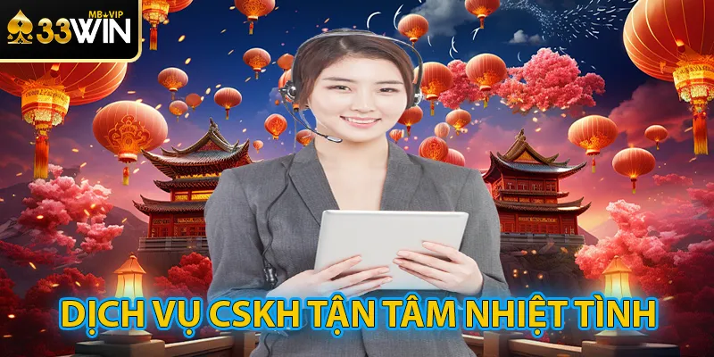 CSKH 24/7 tận tâm, nhiệt tình