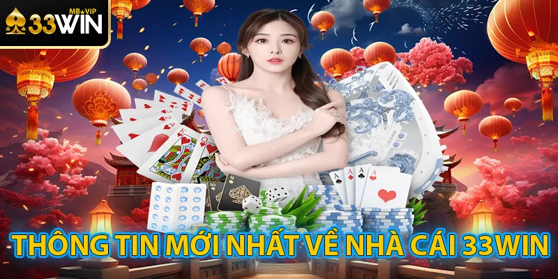 33win – Thông tin mới nhất về nhà cái